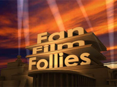 Fan Film Follies Looking For Contributors and Partners
